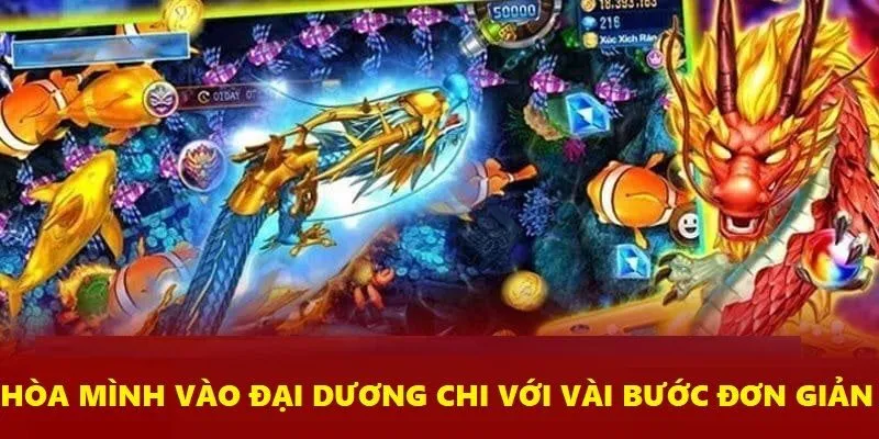 Bạn sẽ được hòa mình vào thế giới đại dương chỉ với vài bước đơn giản