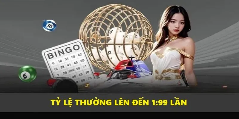 Tỷ lệ ăn thưởng lên đến 1:99 lần, giúp bạn thay đổi vận mệnh nhanh chóng