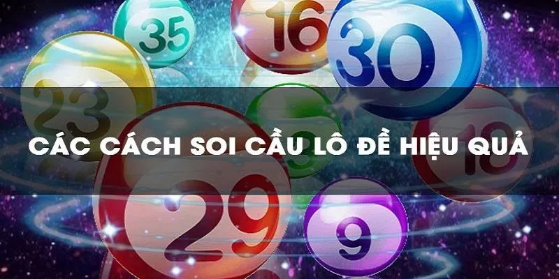 Các cách soi cầu giúp bạn thu lợi nhuận cao từ lô đề truyền thống