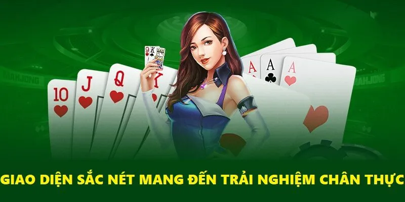 Giao diện bắt mắt cho bạn trải nghiệm như ở sòng bài thực thụ