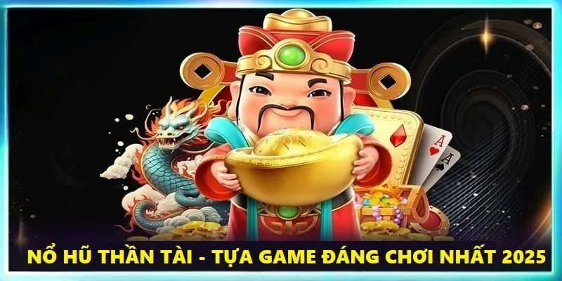 Nổ Hũ Thần Tài